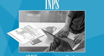 ISEE, sul sito dell’INPS puoi farlo gratuitamente: come funziona